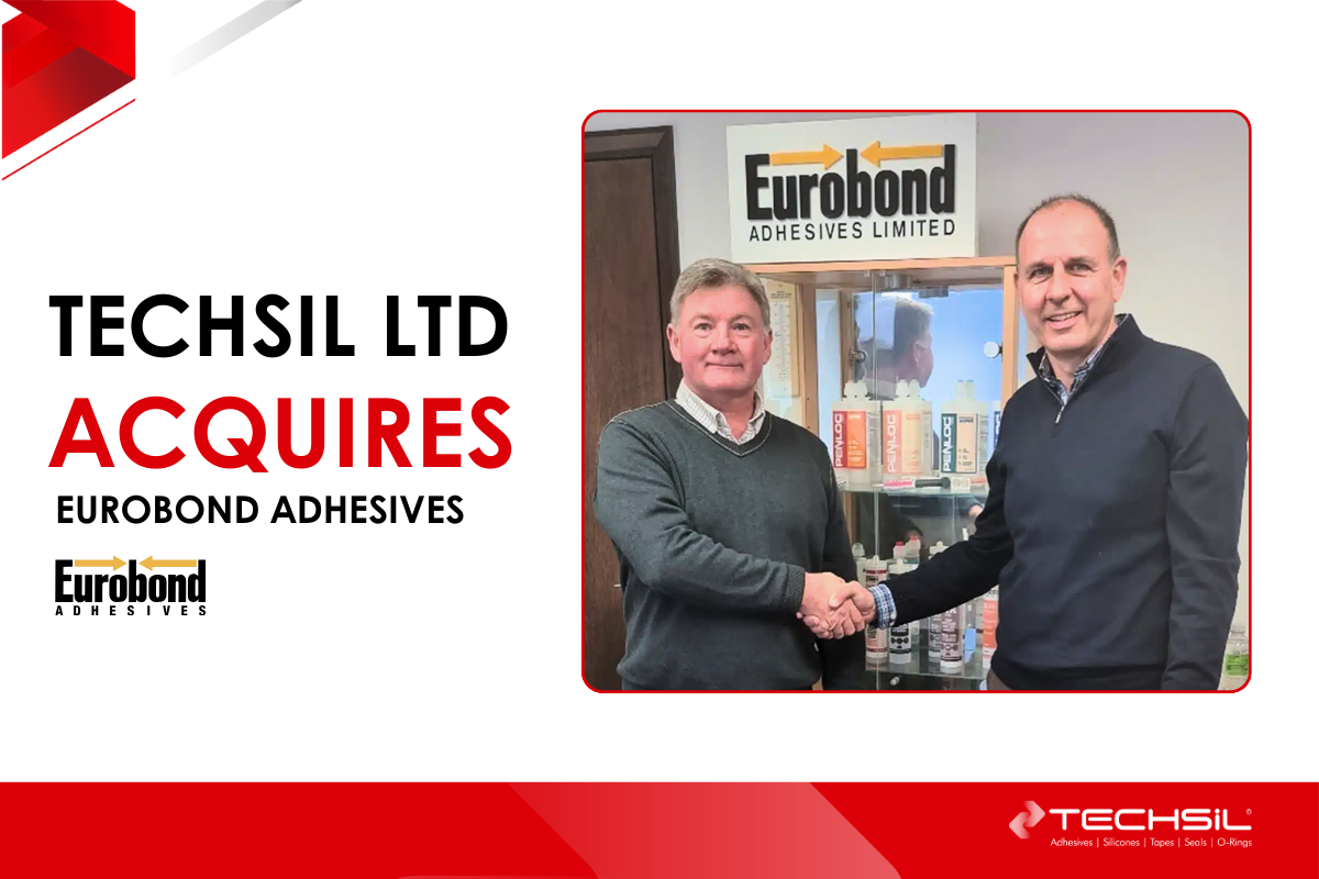 TECHSiL Ltd Acquires Eurobond Adhesives